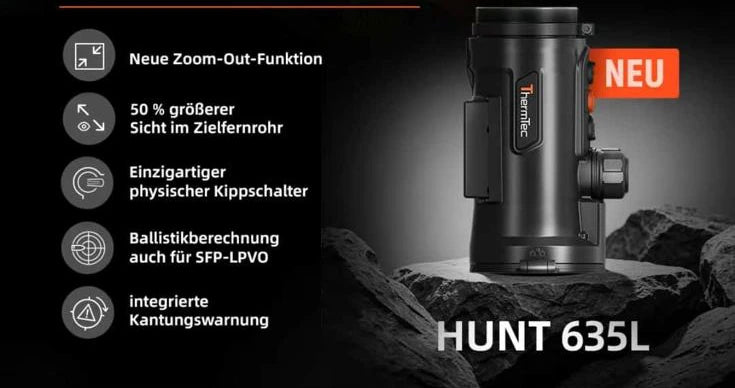ThermTec Hunt 635L: neu, mit Zoom-Out-Funktion, Kippschalter, Ballistikrechner und Kantungswarnung