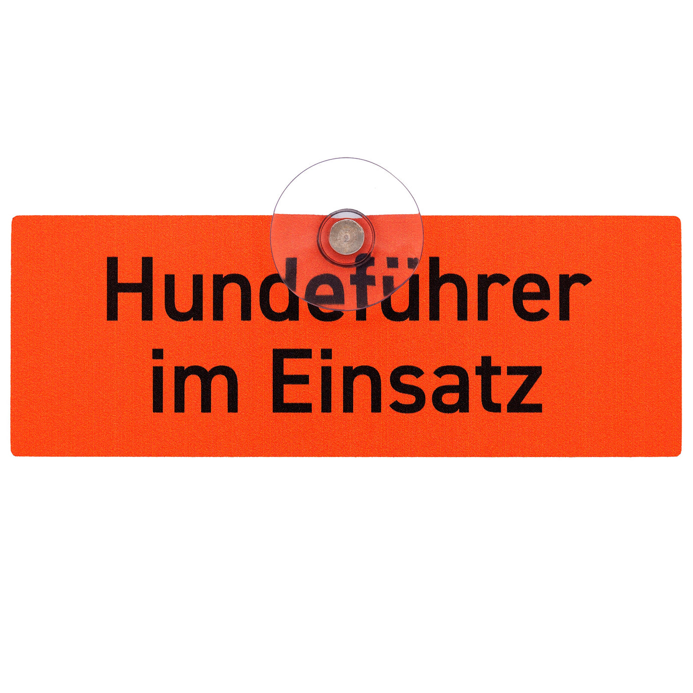 Schild mit Saugnapf "Hundeführer im Einsatz"