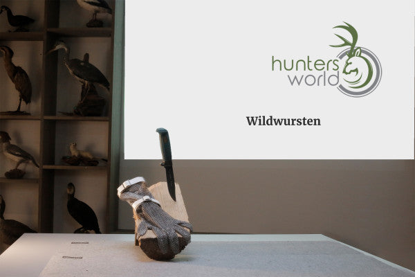 Wildwursten - Lerne die Herstellung aus Meisterhand - Hunters World 