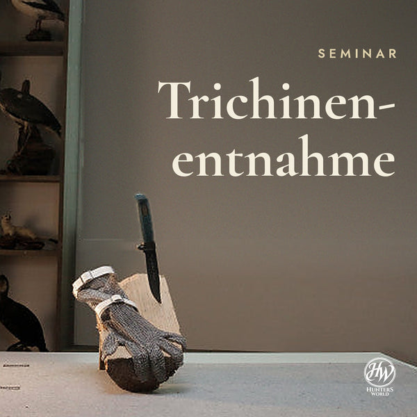 Trichinenentnahme Seminar